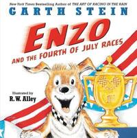Book Cover for Enzo and the Fourth of July Races by Garth Stein