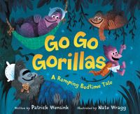 Book Cover for Go Go Gorillas by Patrick Wensink