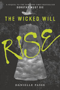 Book Cover for The Wicked Will Rise by Danielle Paige