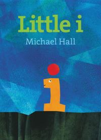 Book Cover for Little I by Michael Hall
