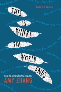 Book Cover for This Is Where the World Ends by Amy Zhang