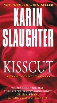 Book Cover for Kisscut by Karin Slaughter