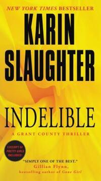 Book Cover for Indelible by Karin Slaughter