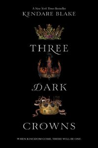 Book Cover for Three Dark Crowns by Kendare Blake