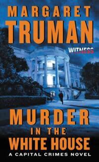 Book Cover for Murder in the White House by Maria Dahvana Headley