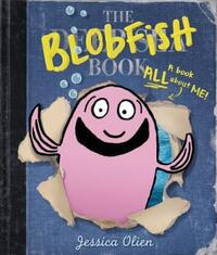 Book Cover for The Blobfish Book by Jessica Olien