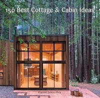 Book Cover for 150 Best Cottage and Cabin Ideas by Francesc Zamora Mola