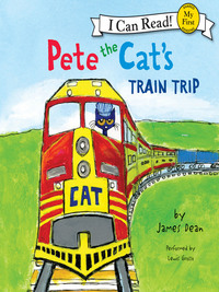 Book Cover for Pete the Cat's Train Trip by James Dean