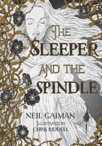 Book Cover for The Sleeper and the Spindle by Neil Gaiman