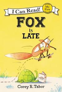 Book Cover for Fox Is Late by Corey R Tabor