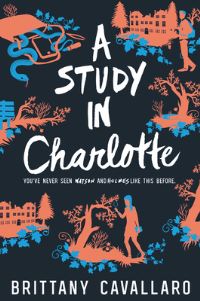Book Cover for A Study in Charlotte by Brittany Cavallaro