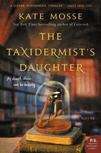 Book Cover for The Taxidermist's Daughter by Kate Mosse
