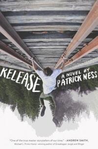 Book Cover for Release by Patrick Ness