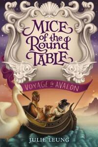 Book Cover for Mice of the Round Table by Julie Leung