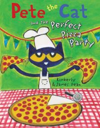 Book Cover for Pete the Cat and the Perfect Pizza Party by Kim Dean, James Dean
