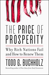 Book Cover for The Price of Prosperity by Todd G Buchholz