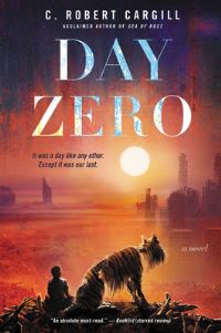 Book Cover for Day Zero by C Robert Cargill