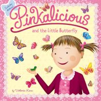 Book Cover for Pinkalicious and the Little Butterfly by Victoria Kann
