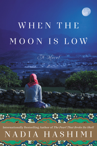 Book Cover for When the Moon Is Low by Nadia Hashimi