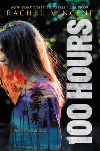 Book Cover for 100 Hours by Rachel Vincent