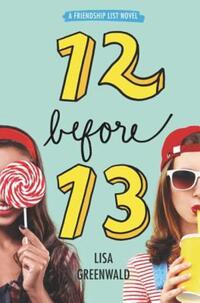 Book Cover for 12 Before 13 by Lisa Greenwald