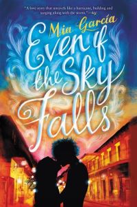 Book Cover for Even If the Sky Falls by Mia García