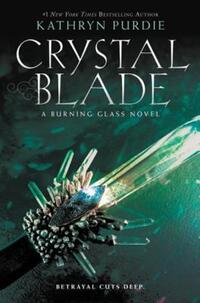 Book Cover for Crystal Blade by Kathryn Purdie