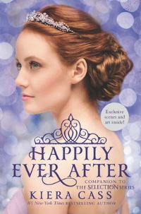 Book Cover for Happily Ever After by Kiera Cass, Kiera Cass