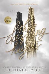 Book Cover for The Dazzling Heights by Katharine McGee