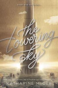 Book Cover for The Towering Sky by Katharine McGee