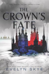 Book Cover for The Crown's Fate by Evelyn Skye
