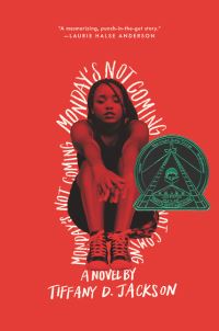Book Cover for Monday's Not Coming by Tiffany D Jackson
