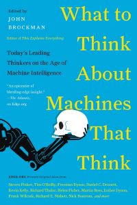 Book Cover for What to Think About Machines That Think by John Brockman