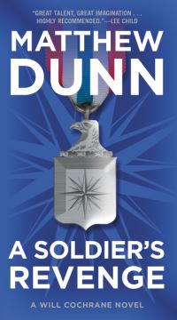 Book Cover for A Soldier's Revenge by Matthew Dunn