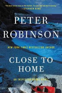 Book Cover for Close to Home by Peter Robinson