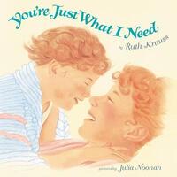 Book Cover for You're Just What I Need by Ruth Krauss
