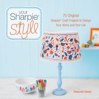 Book Cover for Your Sharpie Style by Deborah Green