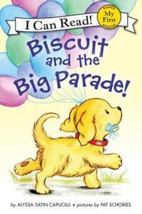 Book Cover for Biscuit and the Big Parade! by Alyssa Satin Capucilli