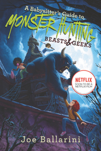 Book Cover for A Babysitter's Guide to Monster Hunting #2 by Joe Ballarini
