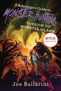 Book Cover for A Babysitter's Guide to Monster Hunting #3 by Joe Ballarini