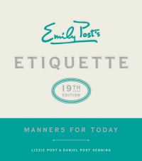 Book Cover for Emily Post's Etiquette by Lizzie Post, Daniel Post Senning, Emily Post