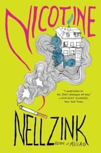 Book Cover for Nicotine by Nell Zink