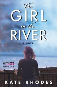 Book Cover for The Girl in the River by Kate Rhodes