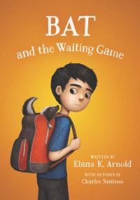 Book Cover for Bat and the Waiting Game by Elana K Arnold