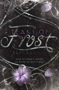 Book Cover for Tears of Frost by Bree Barton