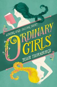 Book Cover for Ordinary Girls by Blair Thornburgh