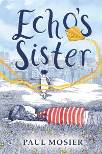 Book Cover for Echo's Sister by Paul Mosier