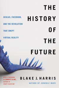 Book Cover for The History of the Future by Blake J Harris