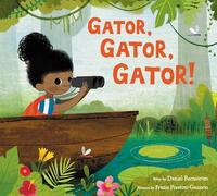 Book Cover for Gator, Gator, Gator! by Daniel Bernstrom