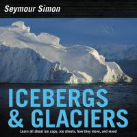 Book Cover for Icebergs & Glaciers by Seymour Simon